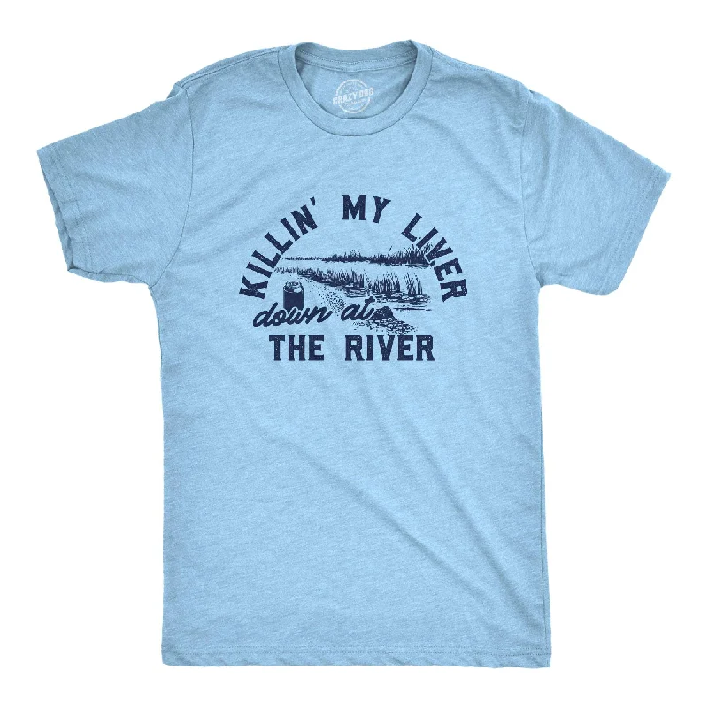 Custom T-Shirts for Strength Training-Killin My Liver Down At The River Men's T Shirt