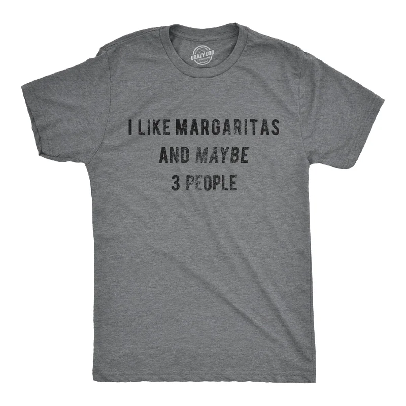 Custom T-Shirts for Women-I Like Margaritas And Maybe 3 People Men's T Shirt