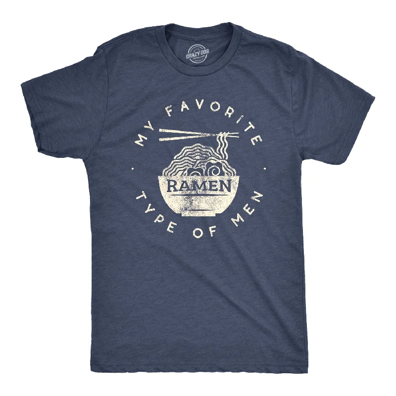 Custom T-Shirts for Family Outings-My Favorite Type Of Ramen Is Men Men's T Shirt