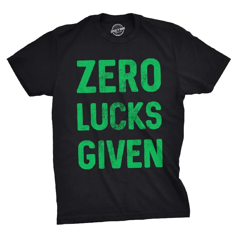 Custom T-Shirts for Graduations-Zero Lucks Given Men's T Shirt