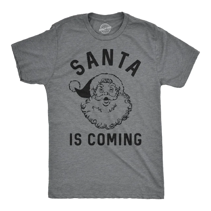 Custom T-Shirts for Promotions-Santa Is Coming Men's T Shirt