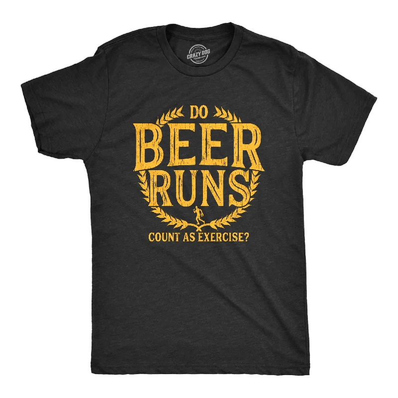 Custom T-Shirts for Holiday Gifts-Do Beer Runs Count As Exercise Men's T Shirt