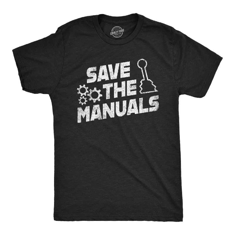 Custom T-Shirts for Home Decor Enthusiasts-Save The Manuals Men's T Shirt