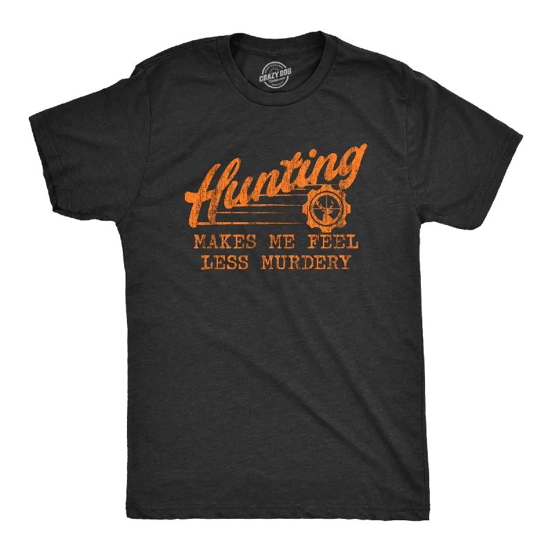 Custom T-Shirts for Comic Fans-Hunting Makes Me Feel Less Murdery Men's T Shirt