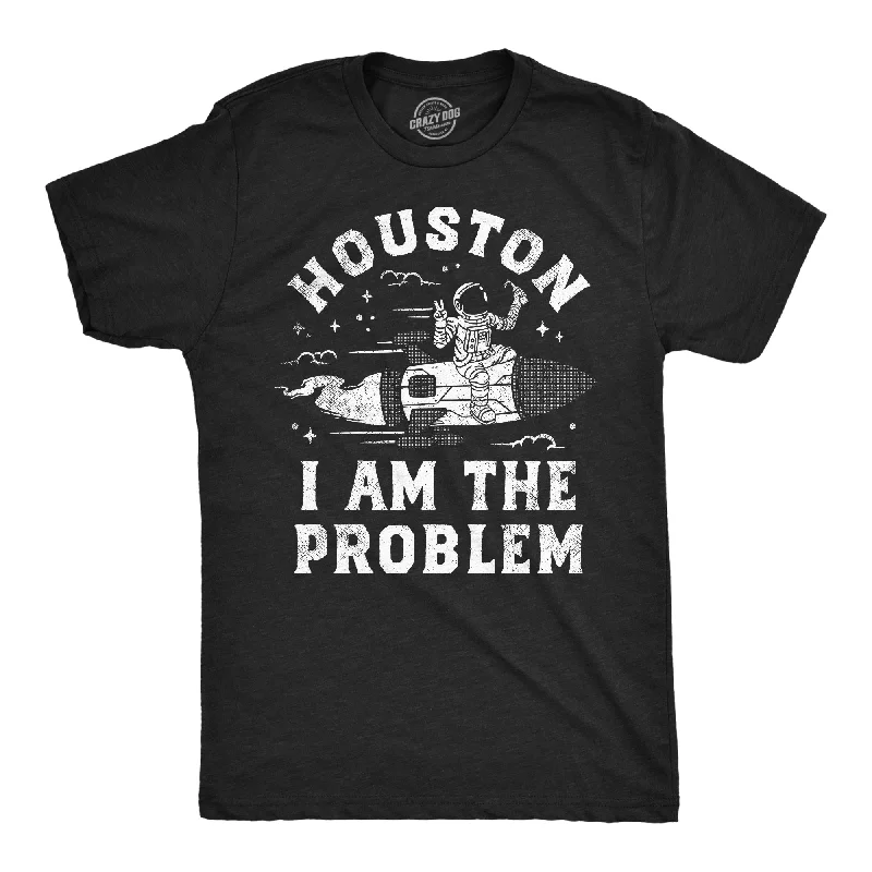 Custom T-Shirts for Plant Lovers-Houston I Am The Problem Men's T Shirt