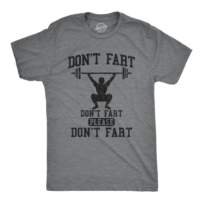 Custom T-Shirts for Powerlifting-Dont Fart Men's T Shirt