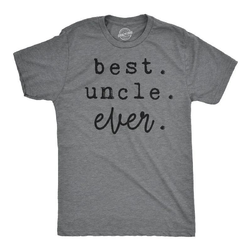 Custom T-Shirts for Group Photos-Best Uncle Ever Men's T Shirt