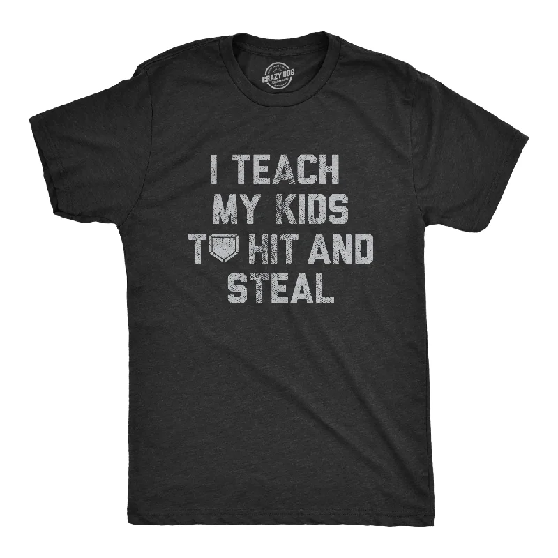 Custom T-Shirts for TV Series Fans-I Teach My Kids To Hit And Steal Men's T Shirt