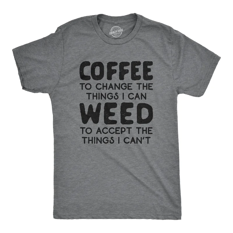 Custom T-Shirts with Vintage Designs-Coffee To Change The Things I Can Weed To Accept The Things I Can't Men's T Shirt