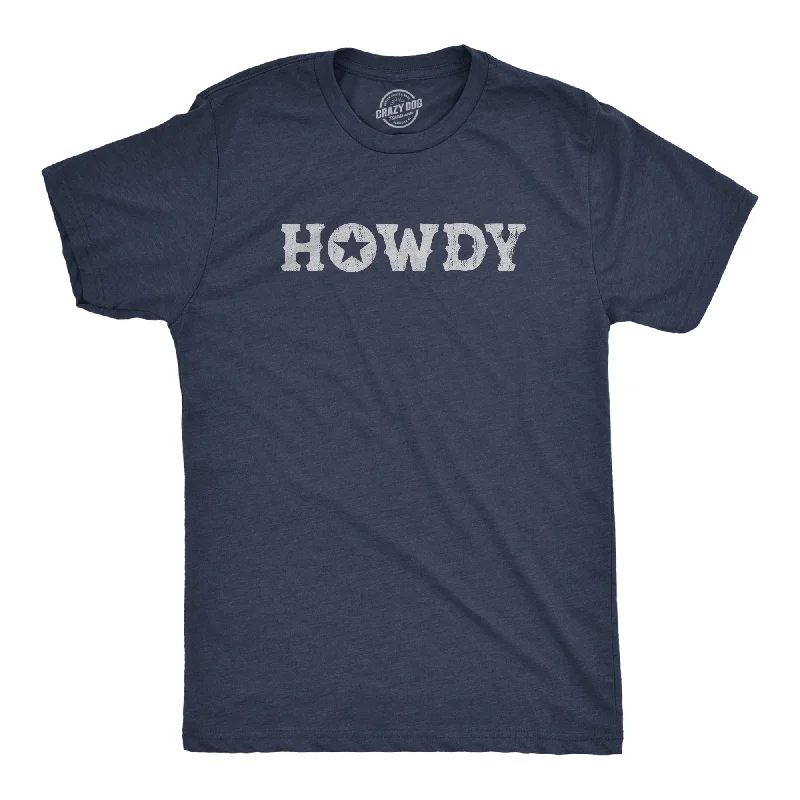 Custom T-Shirts with Lightweight Material-Howdy Men's T Shirt