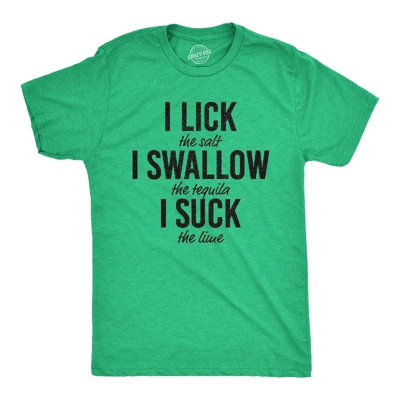 Custom T-Shirts for Club Events-Lick Swallow Suck Tequila Men's T Shirt