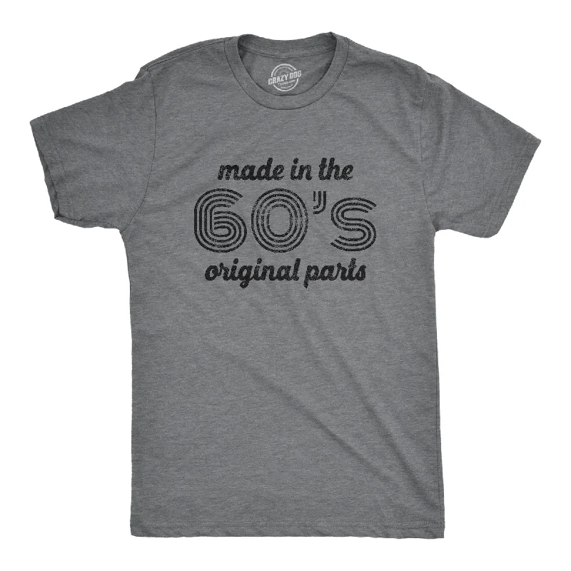 Custom T-Shirts for Fashionable Style-Made In The 60s Original Parts Men's T Shirt