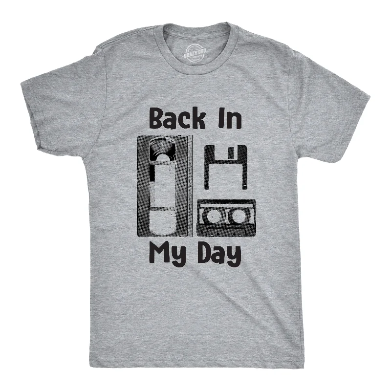 Custom T-Shirts for Corporate Gifts-Back In My Day Men's T Shirt