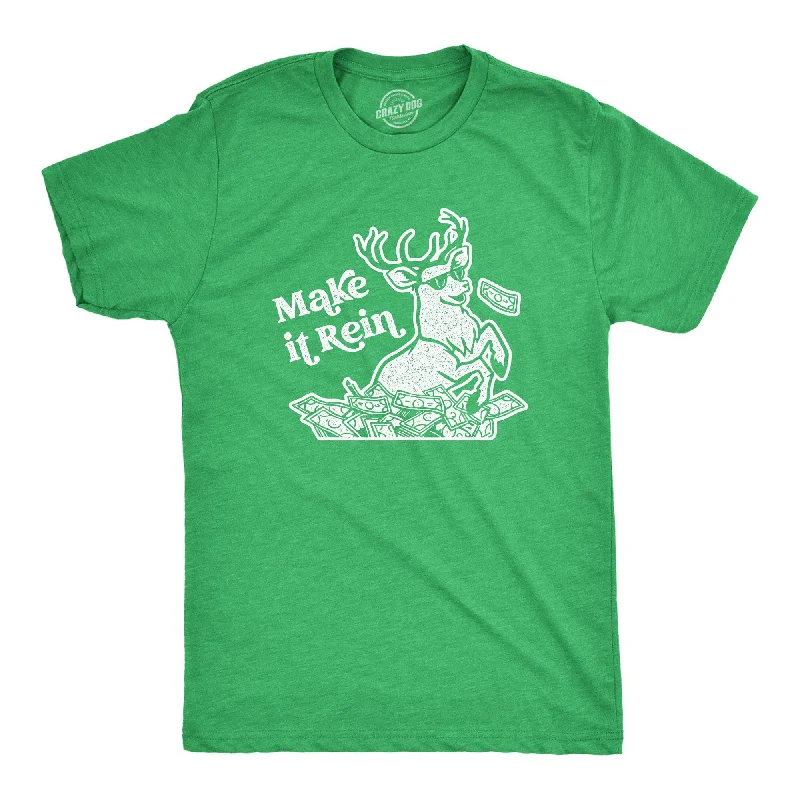 Custom T-Shirts with Forest Designs-Make It Rein Men's T Shirt