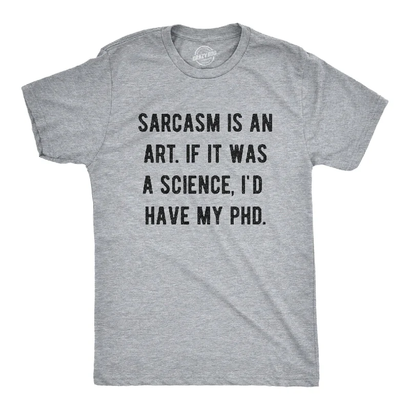 Custom T-Shirts with Sports Logos-Sarcasm Is An Art Men's T Shirt