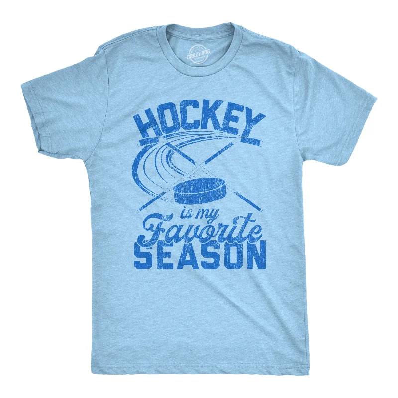 Custom T-Shirts for Birthday Parties-Hockey Is My Favorite Season Men's T Shirt