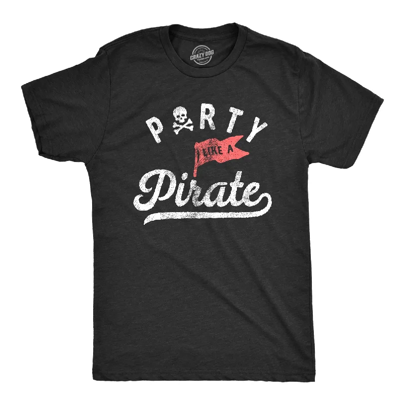 Custom T-Shirts for Pet Lovers-Party Like A Pirate Men's T Shirt