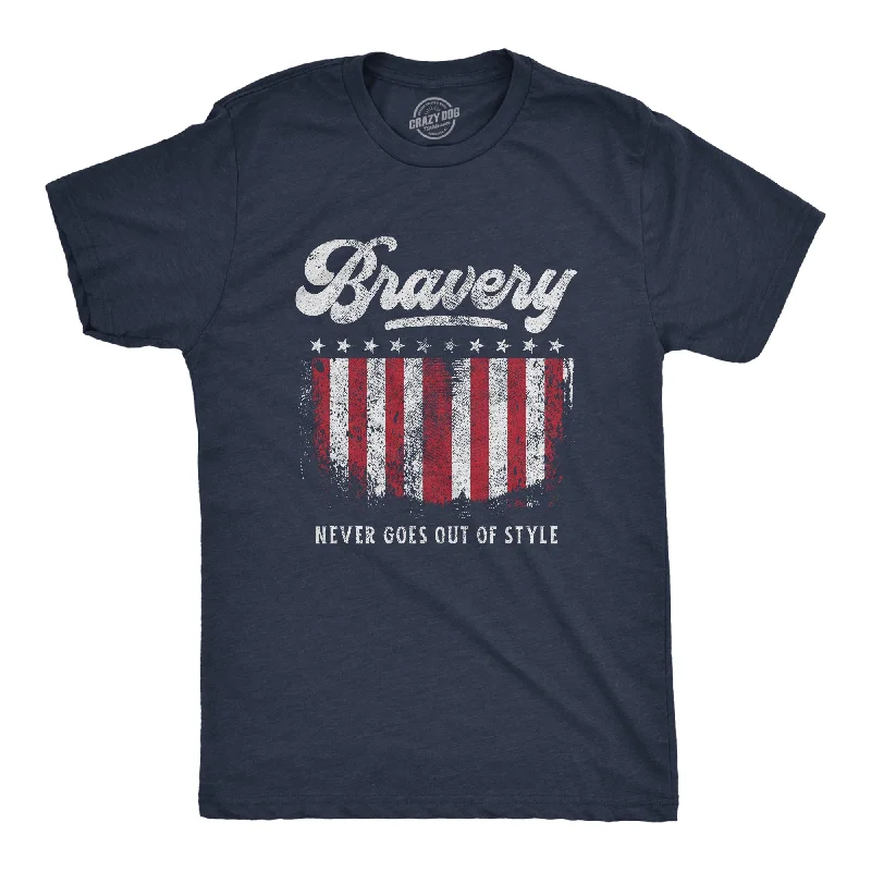 Custom T-Shirts with Text-Bravery Never Goes Out Of Style Men's T Shirt