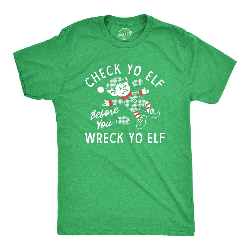 Custom T-Shirts with Cool Graphics-Check Yo Elf Before You Wreck Yo Elf Men's T Shirt