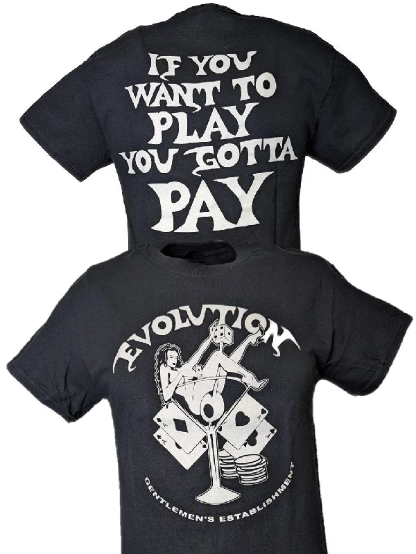 Custom T-Shirts with Custom Artwork-Evolution Pay to Play T-shirt Randy Orton Batista Triple H Ric Flair